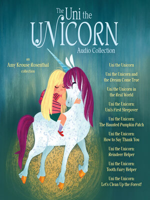 cover image of Uni the Unicorn Audiobook Collection